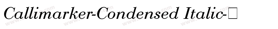 Callimarker-Condensed Italic字体转换